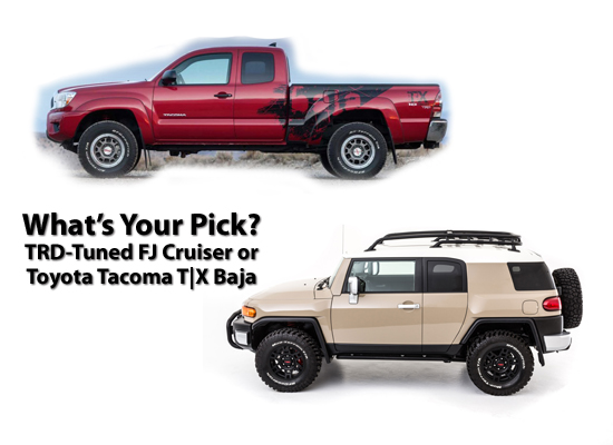 Off Road Choice Trd Tuned Fj Cruiser Or Toyota Tacoma T X Baja