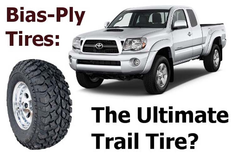 Bias Ply Best Tire Option